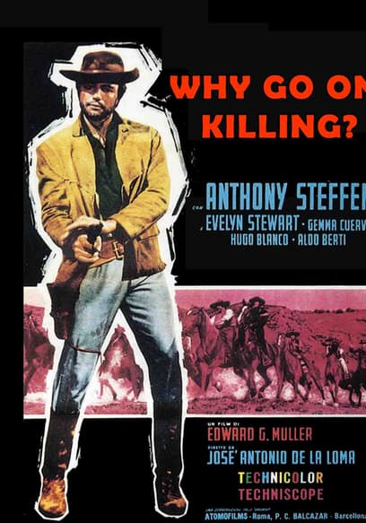 Why Go on Killing