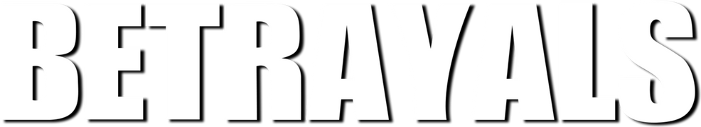 Betrayals