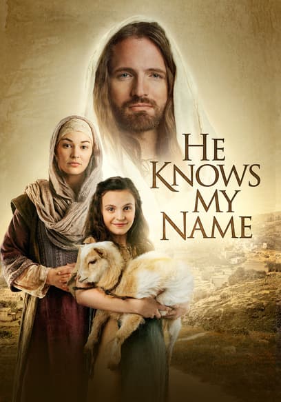 He Knows My Name