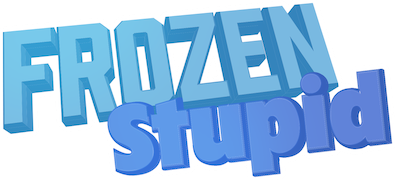 Frozen Stupid