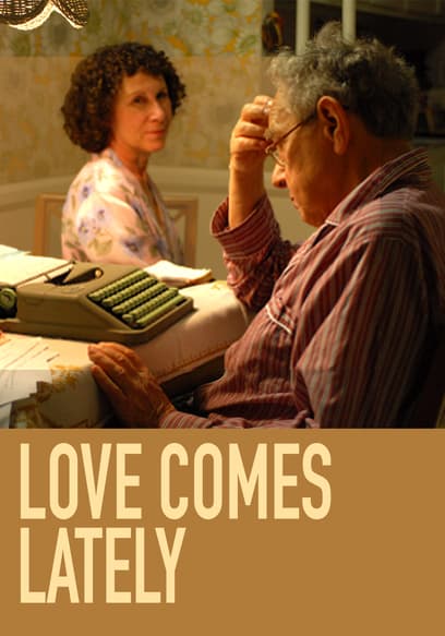 Love Comes Lately poster