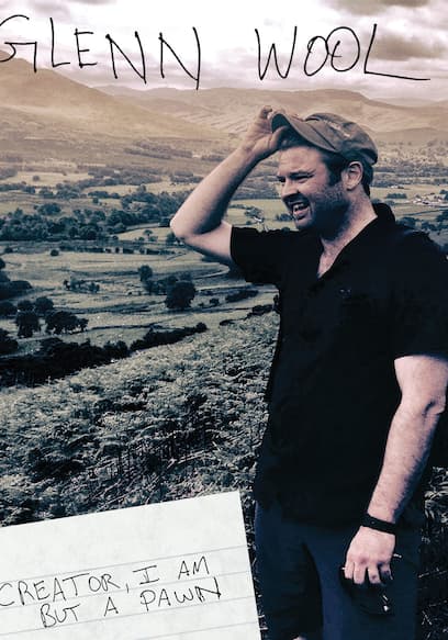 Glenn Wool: Creator, I Am but a Pawn