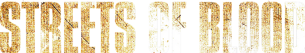 Streets of Blood (Broadcast Edit)