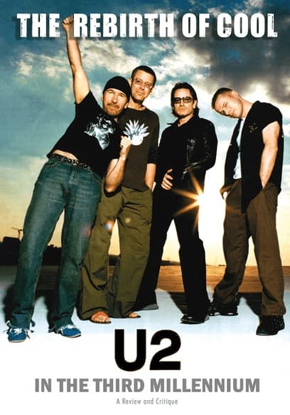 U2 - Rebirth of Cool