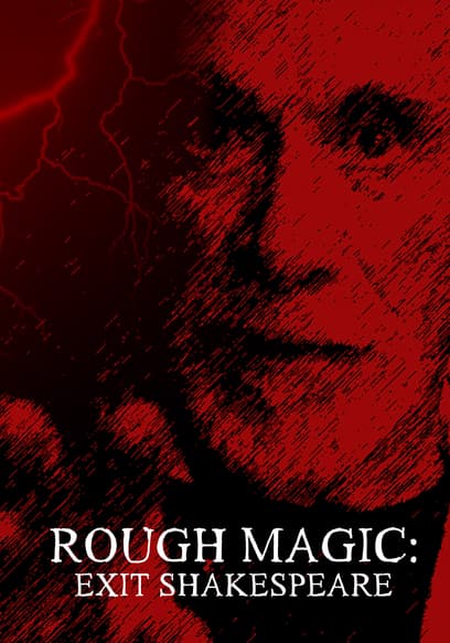 Rough Magic: Exit Shakespeare
