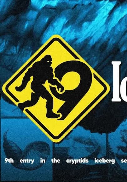 S01:E09 -  The Depths of the Cryptid Iceberg  poster