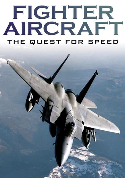 Fighter Aircraft: The Quest for Speed