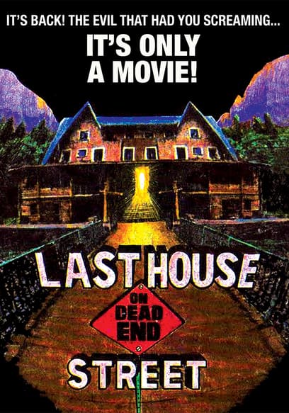 The Last House on Dead End Street