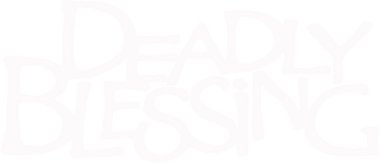 Deadly Blessing