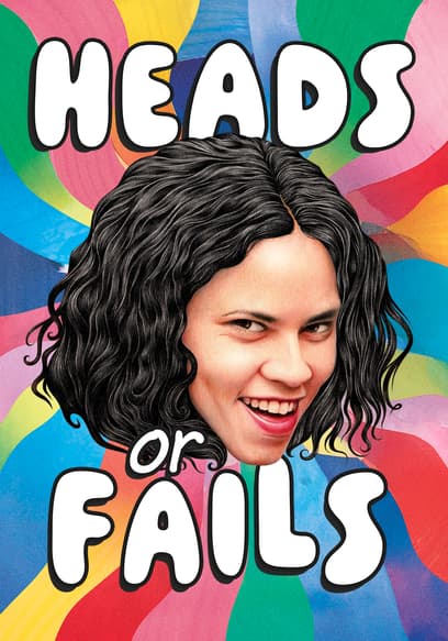 Heads or Fails poster