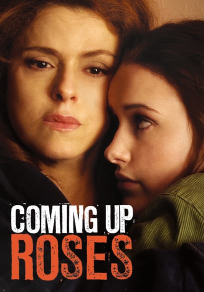 Coming Up Roses poster