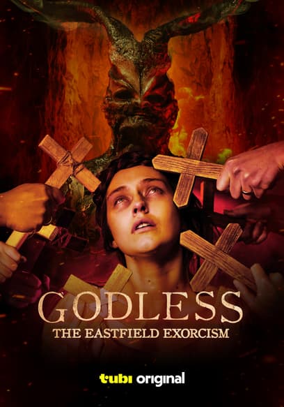 Godless: The Eastfield Exorcism