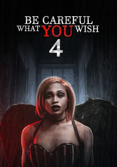 Be Careful What You Wish 4 poster