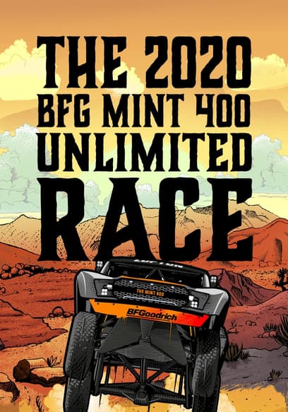 The 2020 BFG Mint 400 Unlimited Race