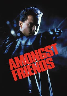 Among friends amongst friends Amongst Friends 1993