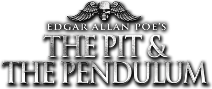 Edgar Allan Poe's the Pit and the Pendulum