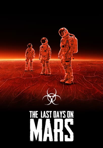 The Last Days on Mars