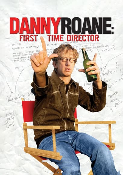 Danny Roane: First Time Director