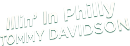 Tommy Davidson: Illin' In Philly