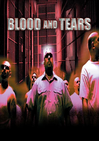 Blood and Tears