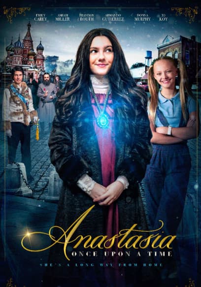 Anastasia: Once Upon a Time