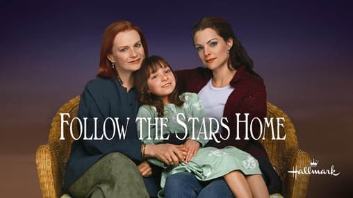 Watch Follow the Stars Home (2001) Free Movies Tubi