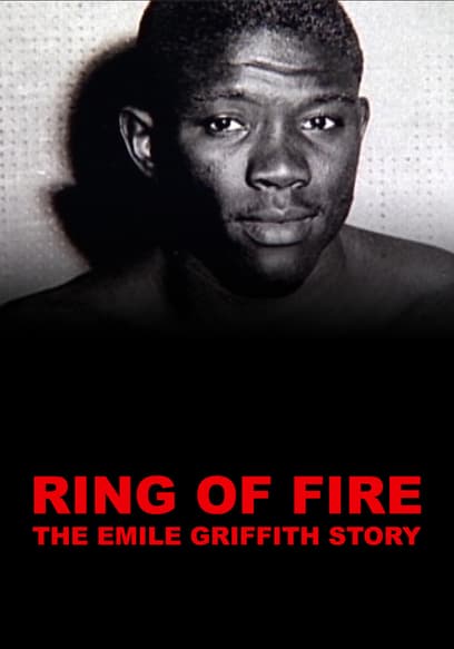 Ring of Fire: The Emile Griffith Story poster