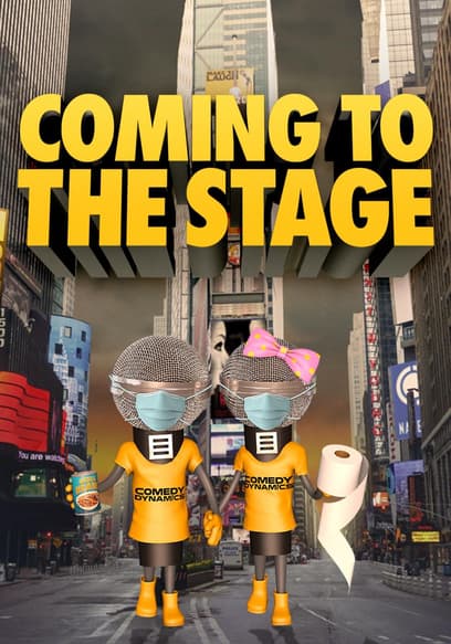 Coming to the Stage