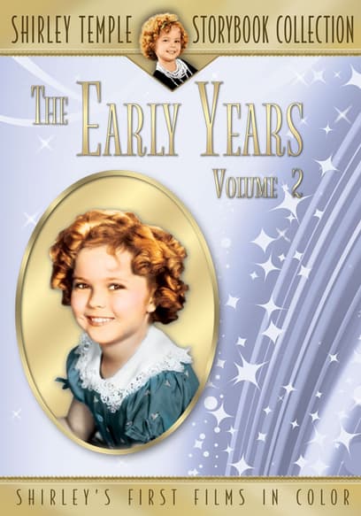 Shirley Temple's Early Years (Vol. 2) (In Color & Restored)