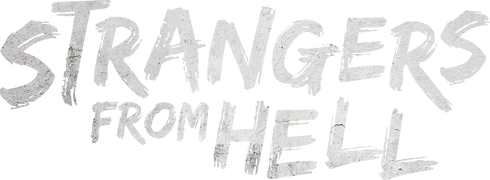 Strangers From Hell