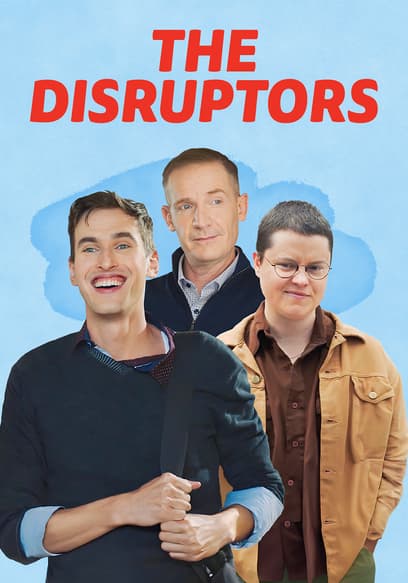 The Disruptors