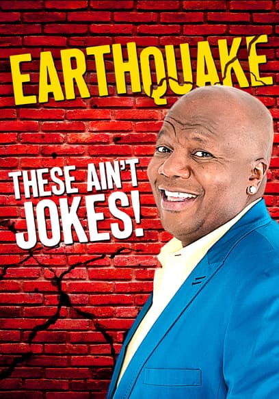 Earthquake: These Ain't Jokes poster