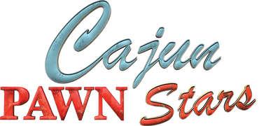 Cajun Pawn Stars