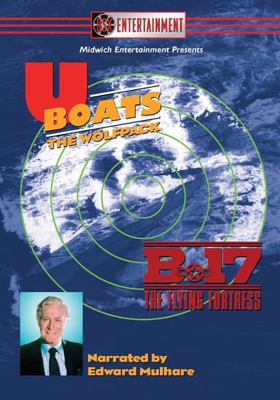 U-Boats: The Wolfpack/B-17: The Flying Fortress
