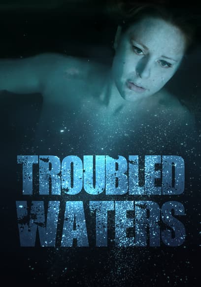 Troubled Waters