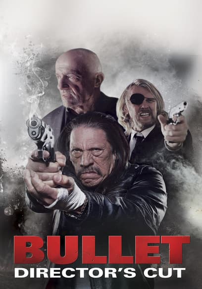 Bullet (Director's Cut)