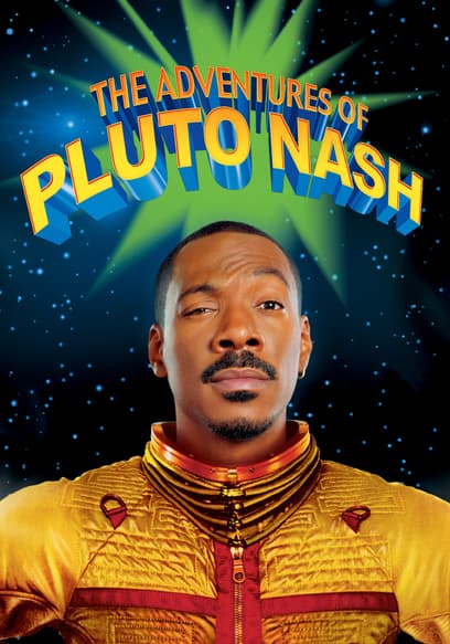 The Adventures of Pluto Nash