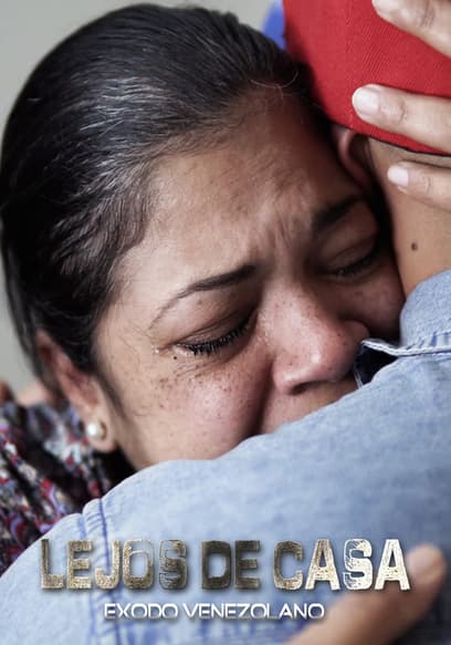 Lejos de casa éxodo venezolano