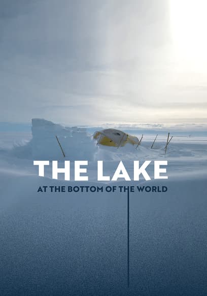 The Lake at the Bottom of the World