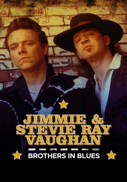 Jimmie & Stevie Ray Vaughan: Brothers in Blues