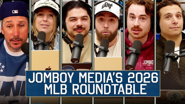S2025:E1097 - Jomboy Media's 2026 MLB Round Table