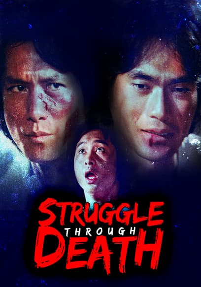 Struggle Through Death