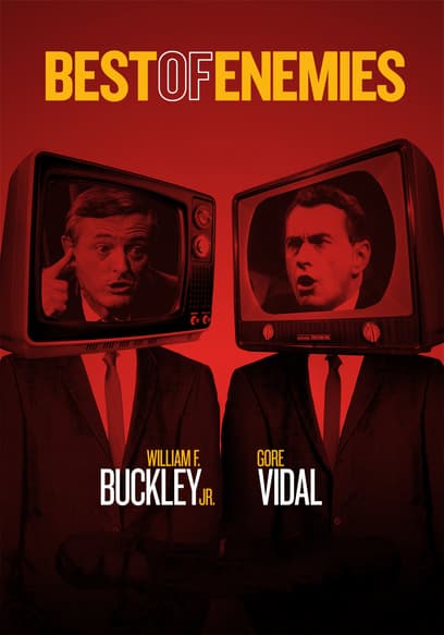 Best of Enemies: Buckley vs. Vidal