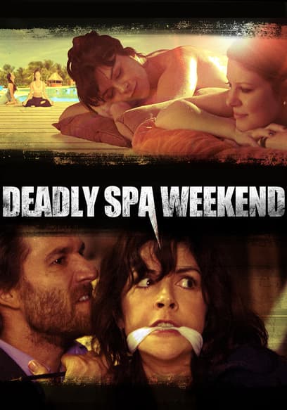 Deadly Spa Weekend