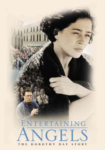 Entertaining Angels: The Dorothy Day Story poster