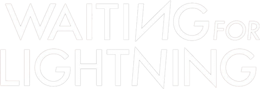 Waiting for Lightning