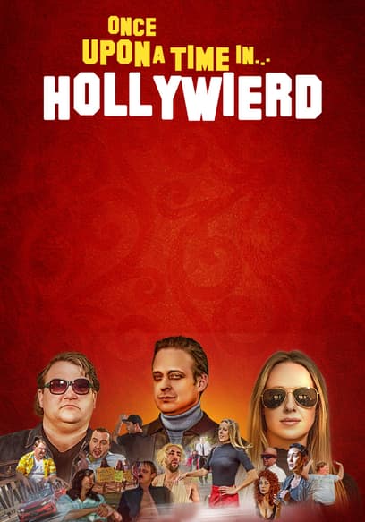Once Upon a Time in... Hollyweird