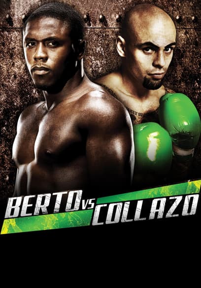 Boxing After Dark: Andre Berto vs. Luis Collazo