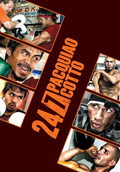 24/7: Pacquiao vs. Cotto: Part 4