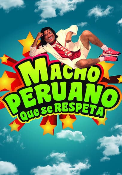 Macho peruano que se rEspeta